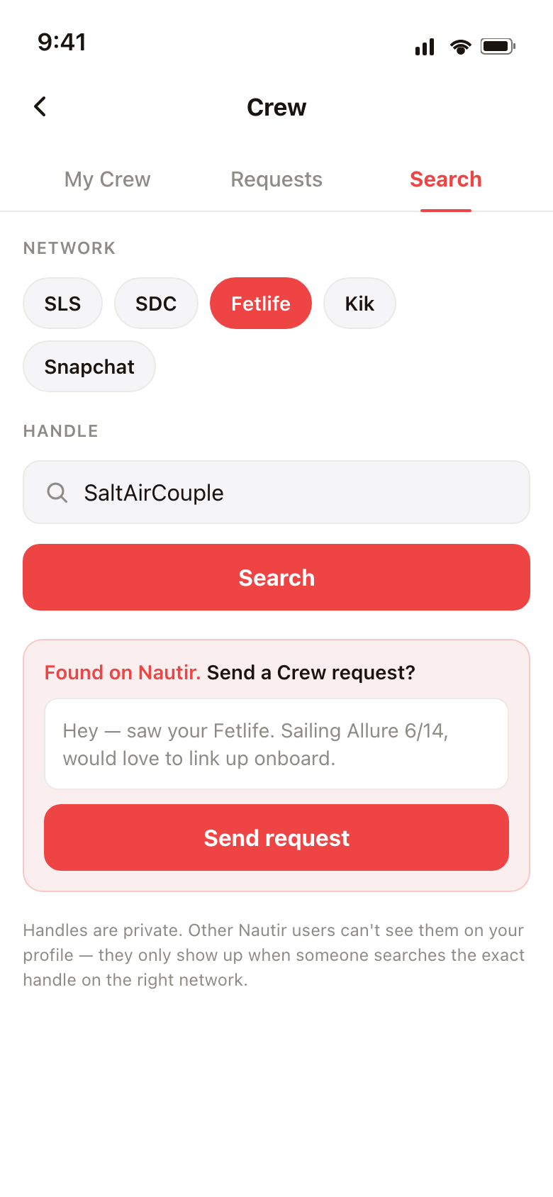 Crew → Search tab. Pick a network (SLS, SDC, Fetlife, Kik, Snapchat), enter a handle, send a Crew request if they're on Nautir.